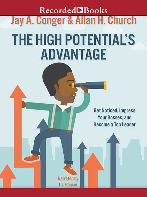 Title details for The High Potential's Advantage by Jay A. Conger - Wait list